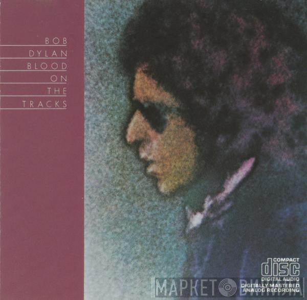 Bob Dylan  - Blood On The Tracks