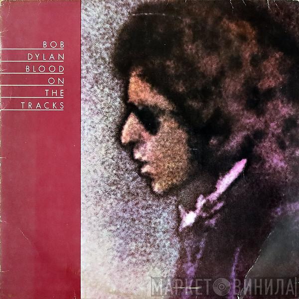  Bob Dylan  - Blood On The Tracks