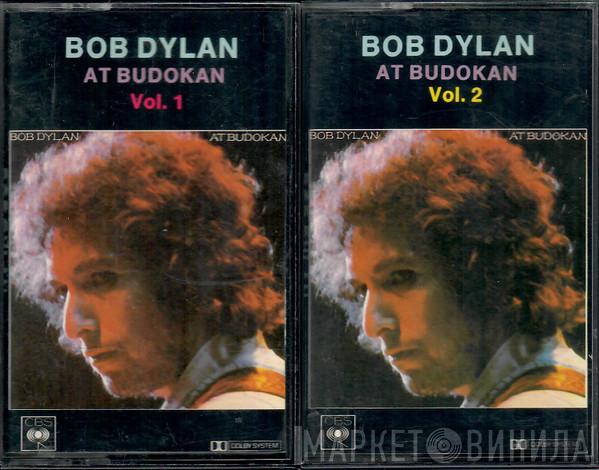  Bob Dylan  - Bob Dylan At Budokan Vol. 1 And Vol. 2