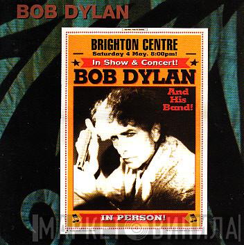 Bob Dylan  - Brighton 2002