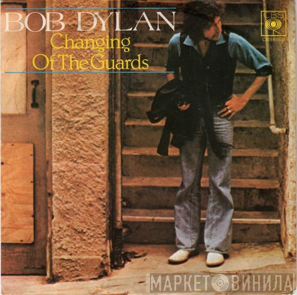 Bob Dylan - Changing Of The Guards