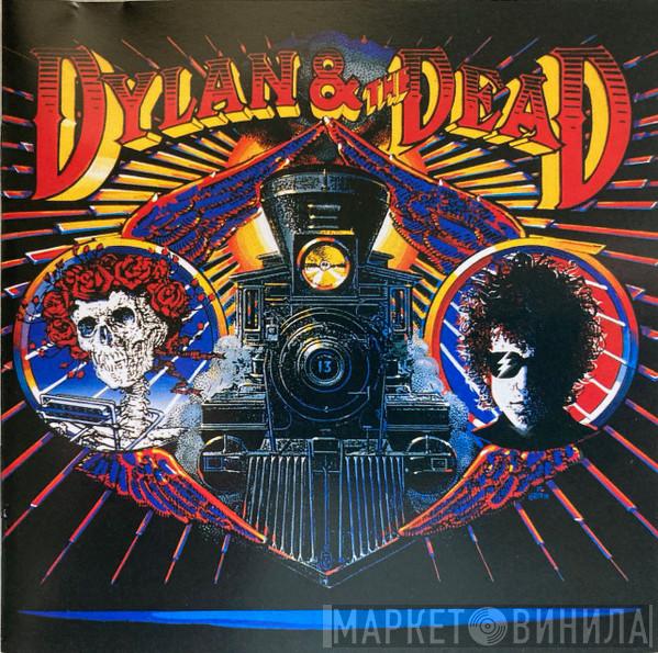  Bob Dylan  - Dylan & The Dead