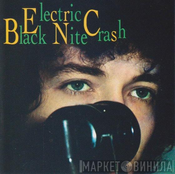  Bob Dylan  - Electric Black Nite Crash