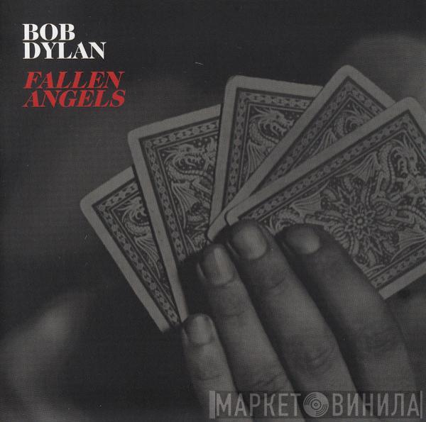  Bob Dylan  - Fallen Angels