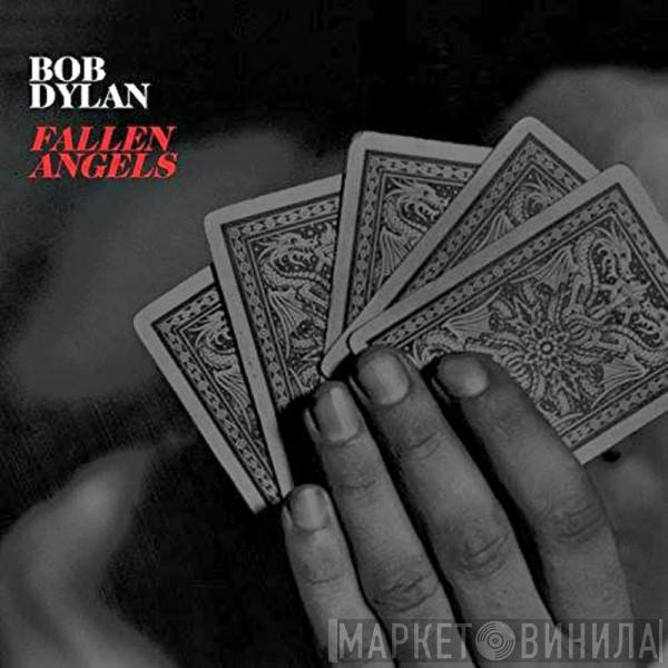  Bob Dylan  - Fallen Angels