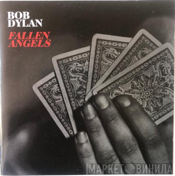  Bob Dylan  - Fallen Angels