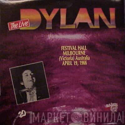  Bob Dylan  - Festival Hall Melbourne