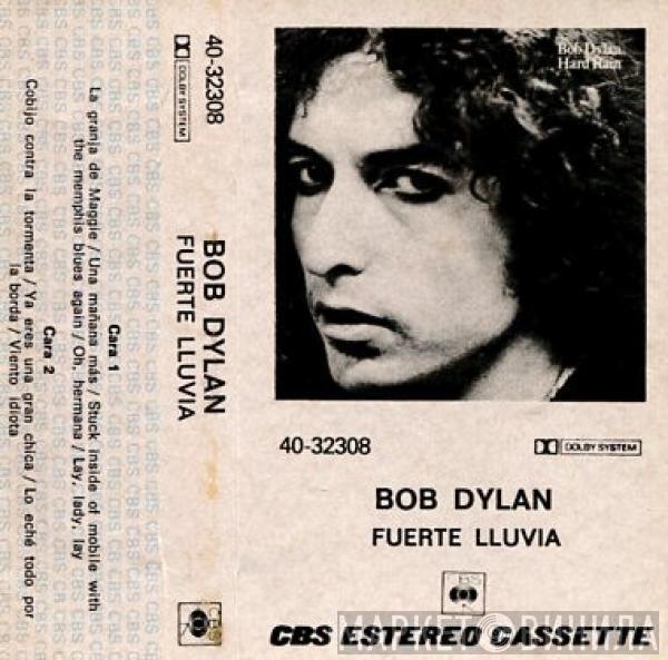  Bob Dylan  - Fuerte Lluvia