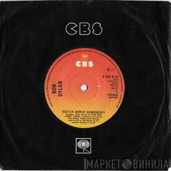 Bob Dylan - Gotta Serve Somebody