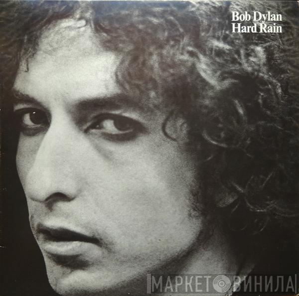  Bob Dylan  - Hard Rain
