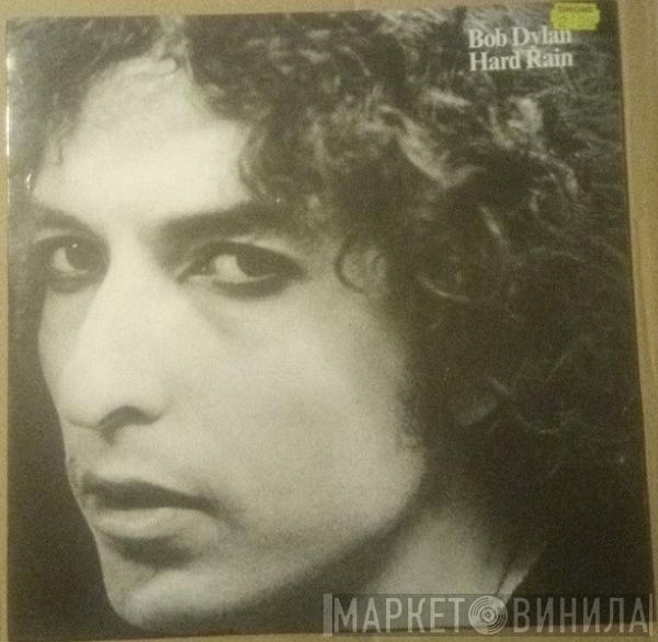 Bob Dylan - Hard Rain
