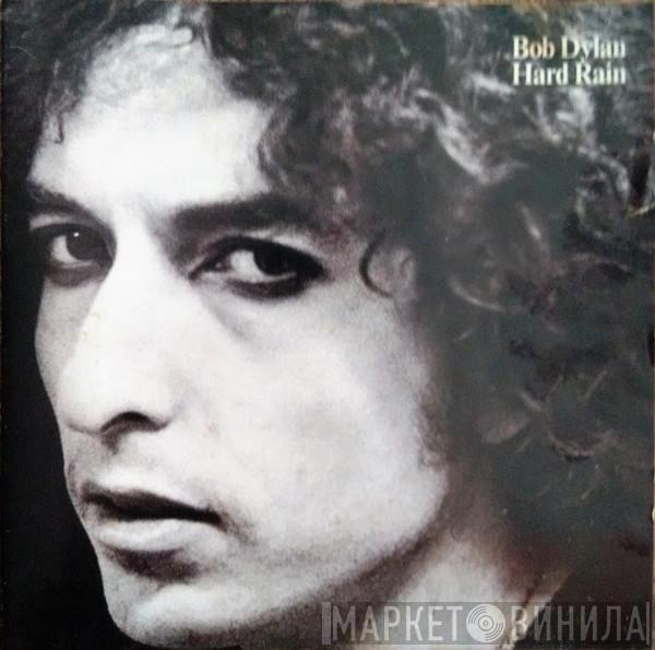  Bob Dylan  - Hard Rain