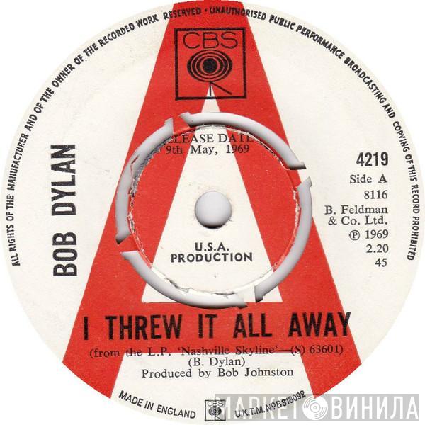  Bob Dylan  - I Threw It all Away