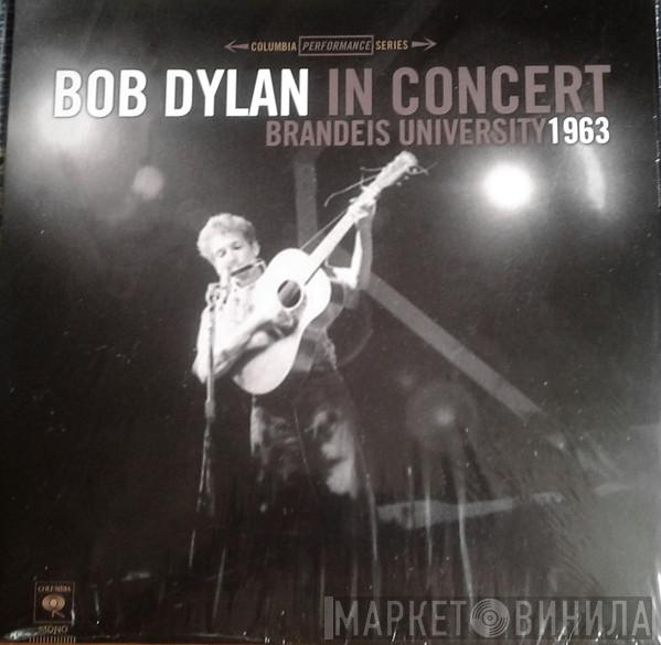  Bob Dylan  - In Concert - Brandeis University 1963