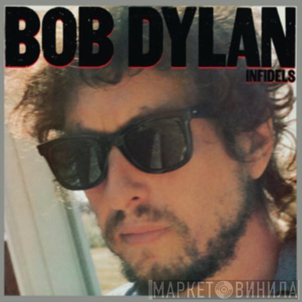  Bob Dylan  - Infidels