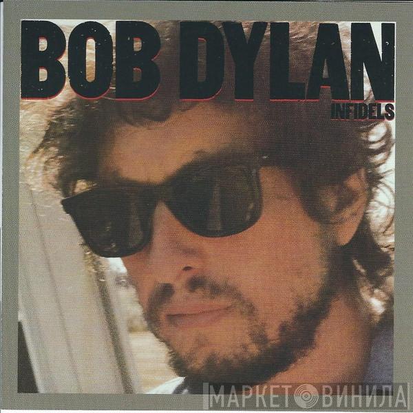  Bob Dylan  - Infidels