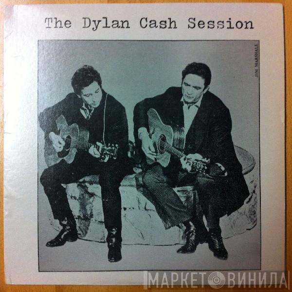 , Bob Dylan  Johnny Cash  - The Dylan Cash Session
