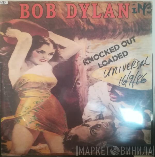  Bob Dylan  - Knocked Out Loaded