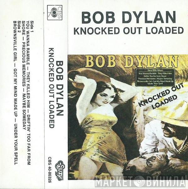  Bob Dylan  - Knocked Out Loaded