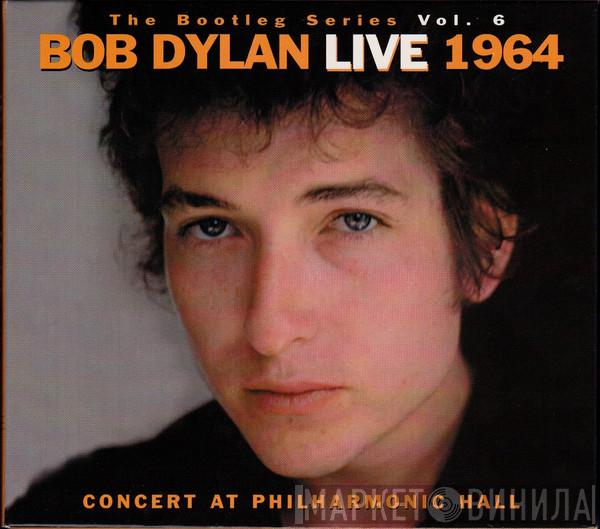  Bob Dylan  - Live 1964 (Concert At Philharmonic Hall)