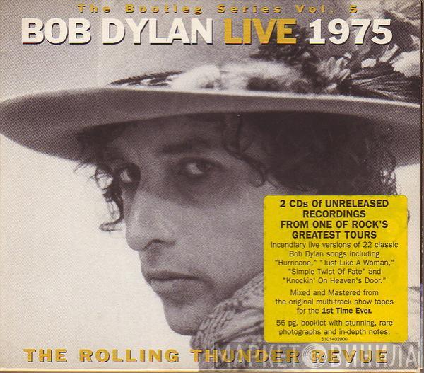Bob Dylan - Live 1975 (The Rolling Thunder Revue)