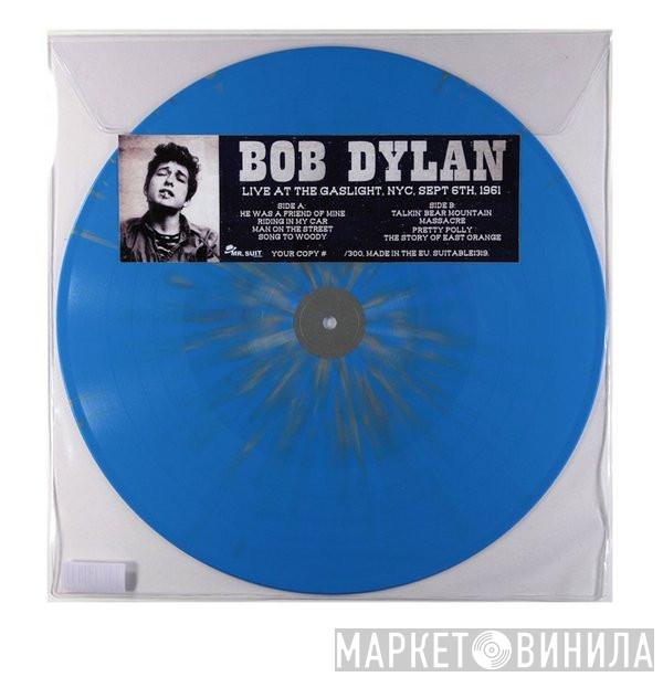  Bob Dylan  - Live At The Gaslight, NYC Sept 6th, 1961