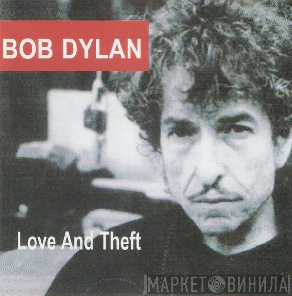  Bob Dylan  - Love And Theft