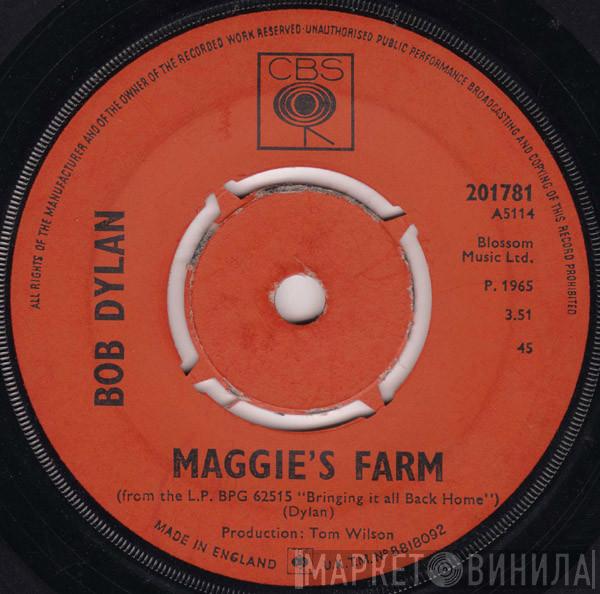  Bob Dylan  - Maggie's Farm