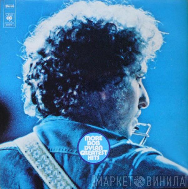 Bob Dylan - More Bob Dylan Greatest Hits