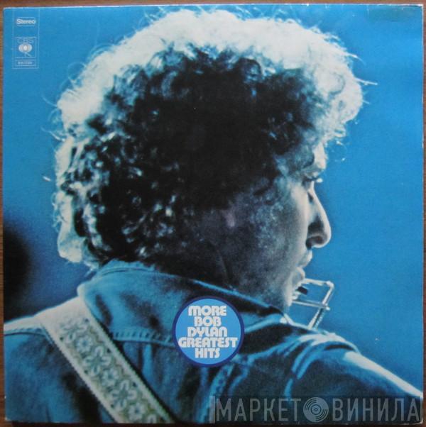  Bob Dylan  - More Bob Dylan Greatest Hits