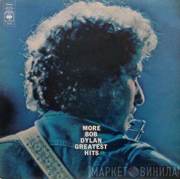 Bob Dylan - More Bob Dylan Greatest Hits