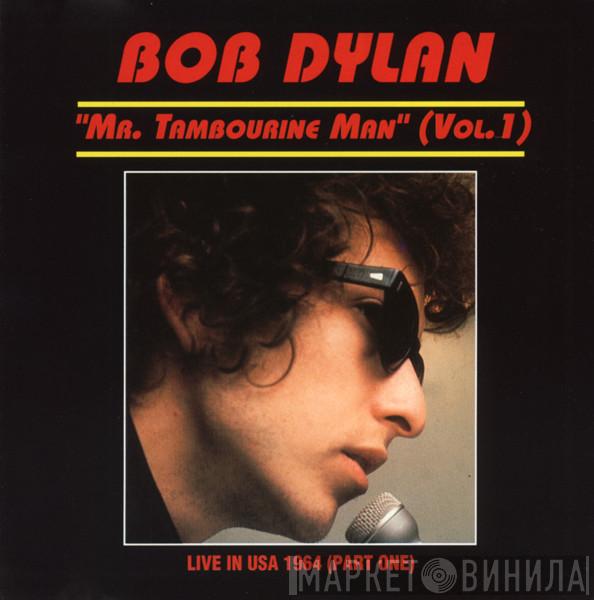  Bob Dylan  - Mr. Tambourine Man (Vol.1)