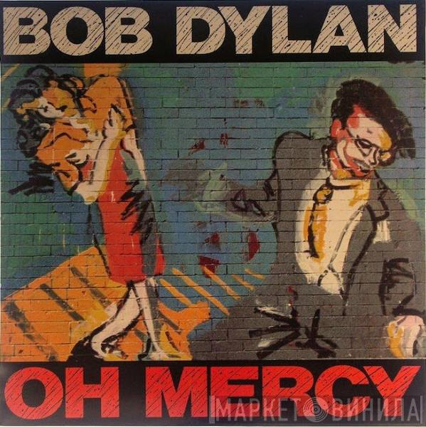  Bob Dylan  - Oh Mercy