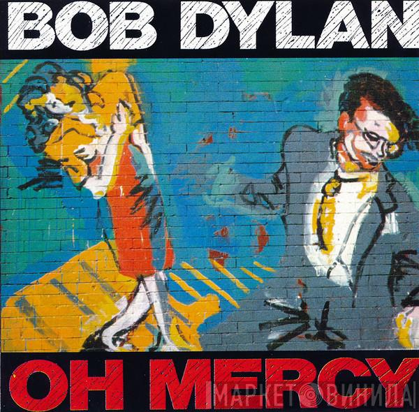  Bob Dylan  - Oh Mercy