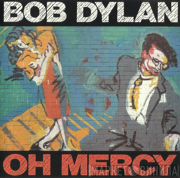  Bob Dylan  - Oh Mercy