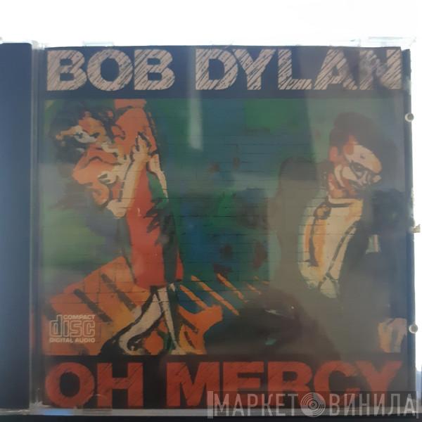 Bob Dylan  - Oh Mercy