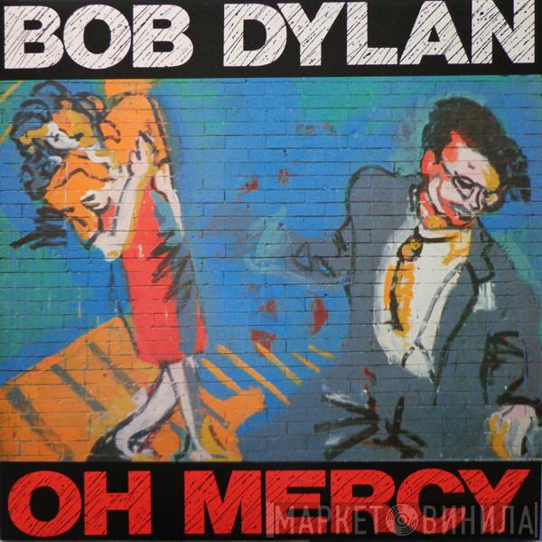  Bob Dylan  - Oh Mercy