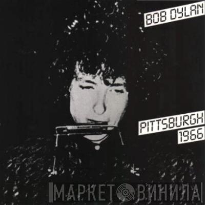  Bob Dylan  - Pittsburgh 1966