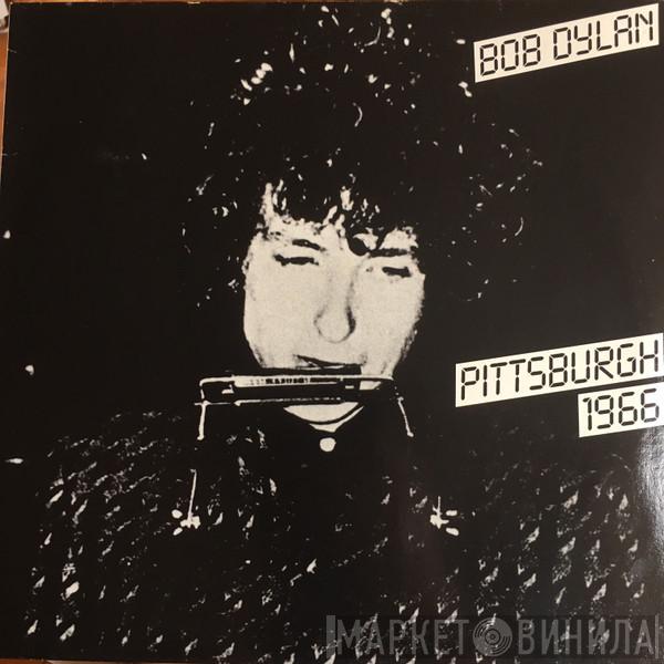  Bob Dylan  - Pittsburgh 1966