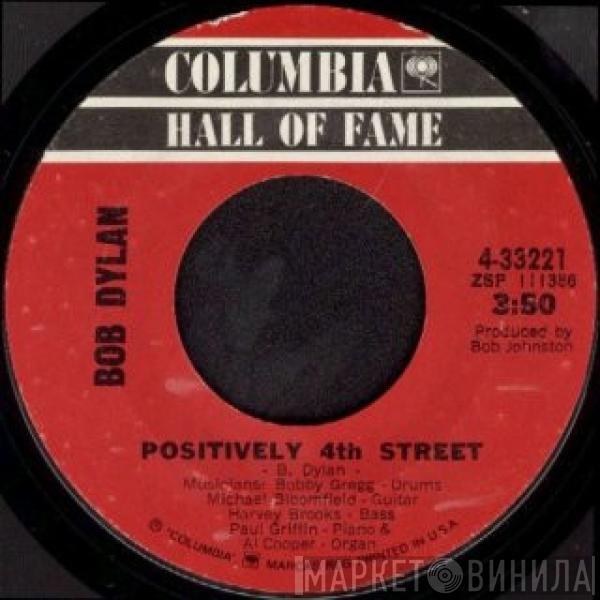 Bob Dylan - Positively 4th Street / Subterranean Homesick Blues