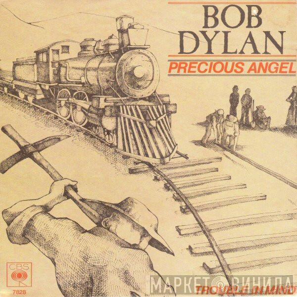  Bob Dylan  - Precious Angel