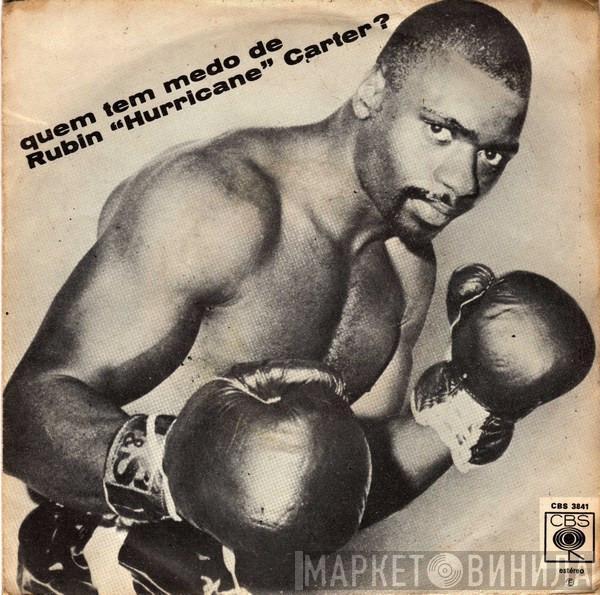  Bob Dylan  - Quem Tem Medo De Rubin "Hurricane" Carter?