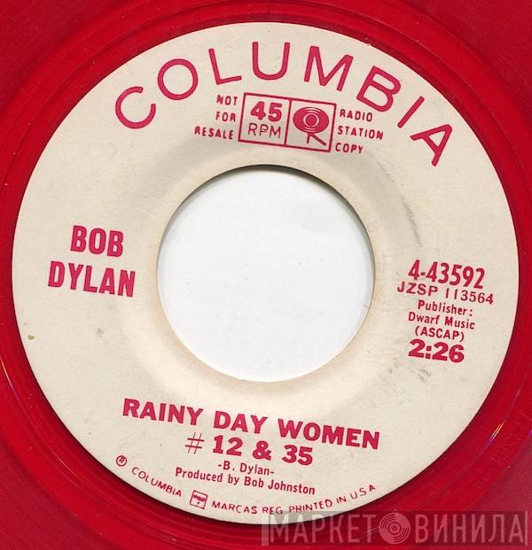  Bob Dylan  - Rainy Day Women # 12 & 35