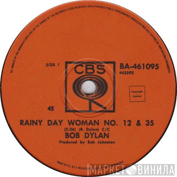  Bob Dylan  - Rainy Day Women #12 & 35