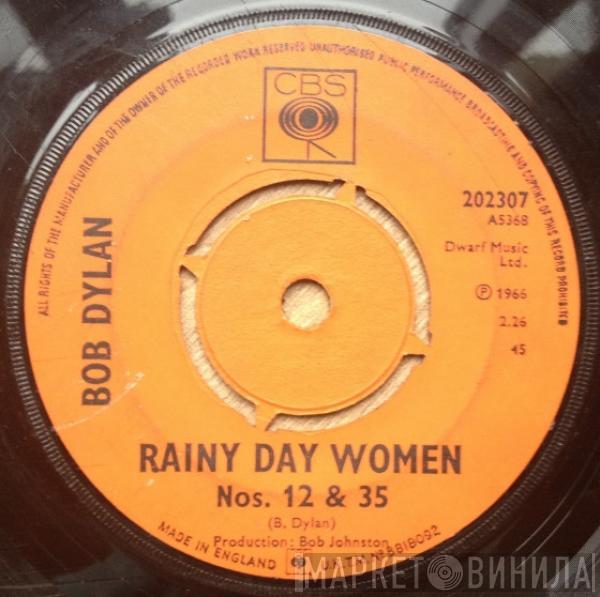 Bob Dylan - Rainy Day Women Nos. 12 & 35