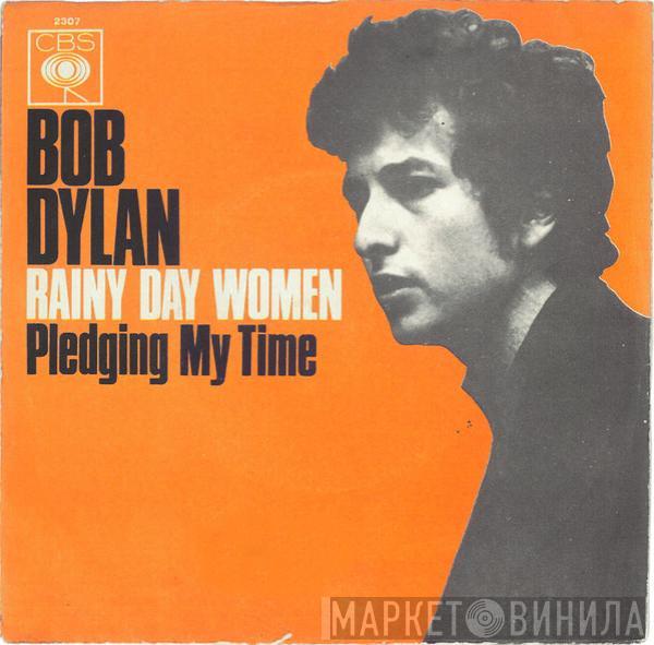  Bob Dylan  - Rainy Day Women