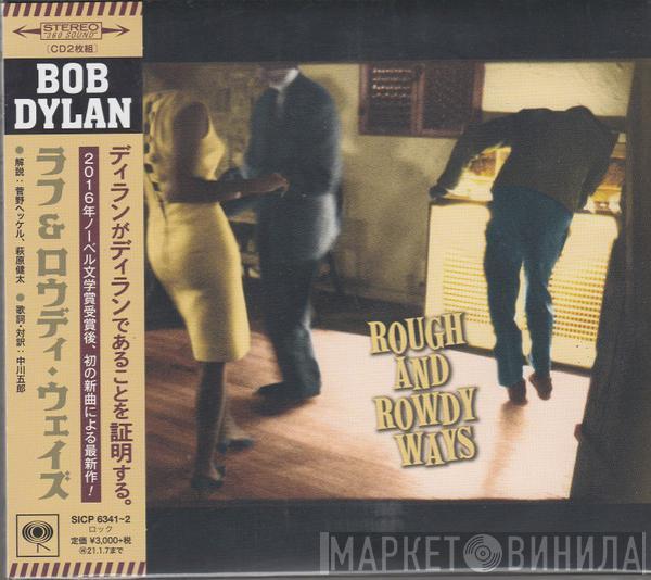  Bob Dylan  - Rough And Rowdy Ways