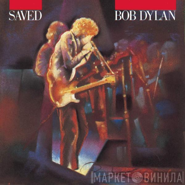  Bob Dylan  - Saved