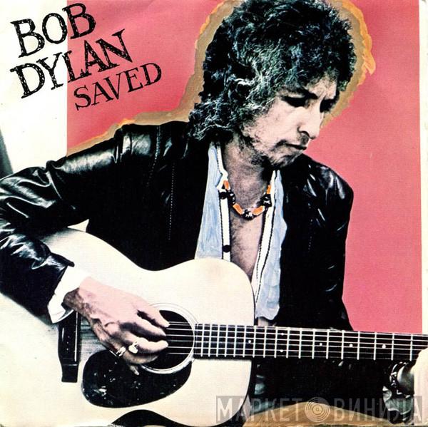 Bob Dylan - Saved