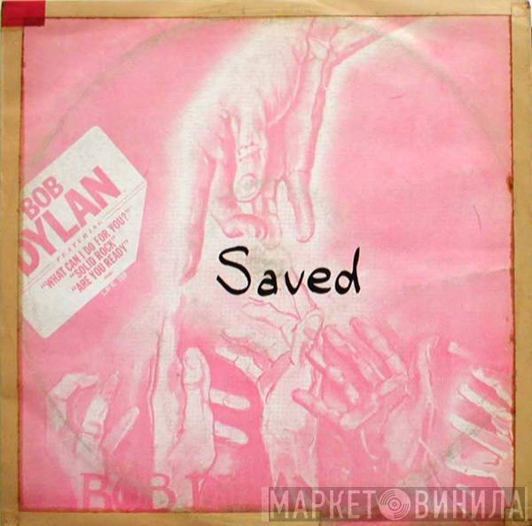  Bob Dylan  - Saved